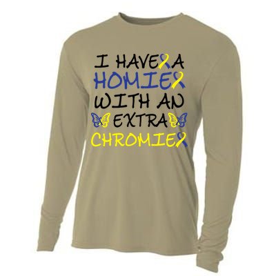 I Have Homie With An Extra Chromie For Down Syndrome Awareness Gift Cooling Performance Long Sleeve Crew
