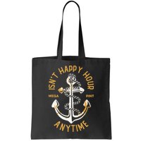 Isnt Happy Hour Anytime Mega Pint Funny Vintage Anchor Bag