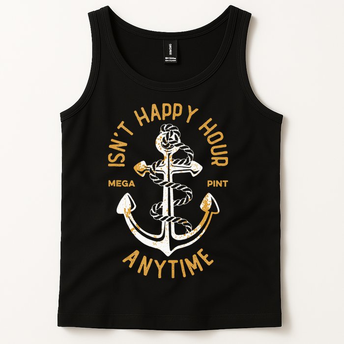 Isnt Happy Hour Anytime Mega Pint Funny Vintage Anchor Tank Top