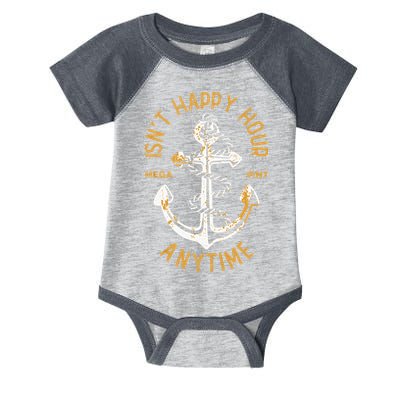 Isnt Happy Hour Anytime Mega Pint Funny Vintage Anchor Infant Baby Jersey Bodysuit