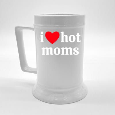 I Heart Hot Moms Gift Beer Stein