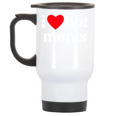 I Heart Hot Moms Gift Stainless Steel Travel Mug