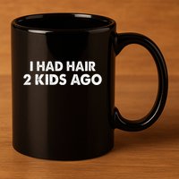 I Had Hair Ago Funny Bald Guy Bald Head Husband Funny 11oz C Handle Ceramic Mug