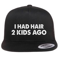 I Had Hair Ago Funny Bald Guy Bald Head Husband Funny Flat Bill Trucker Hat