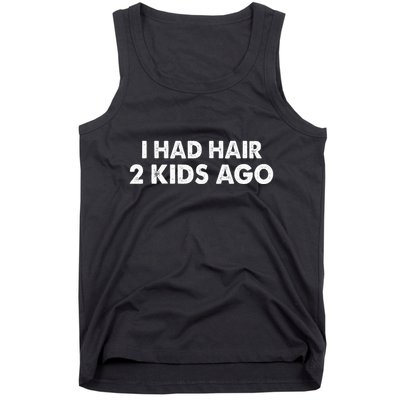 I Had Hair Ago Funny Bald Guy Bald Head Husband Funny Tank Top