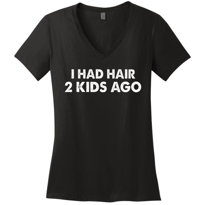 I Had Hair Ago Funny Bald Guy Bald Head Husband Funny Women's V-Neck T-Shirt