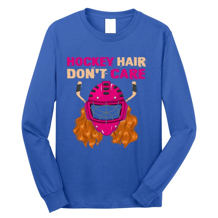 Ice Hockey Helmet Hair Sport Dont Care Great Gift Long Sleeve Shirt