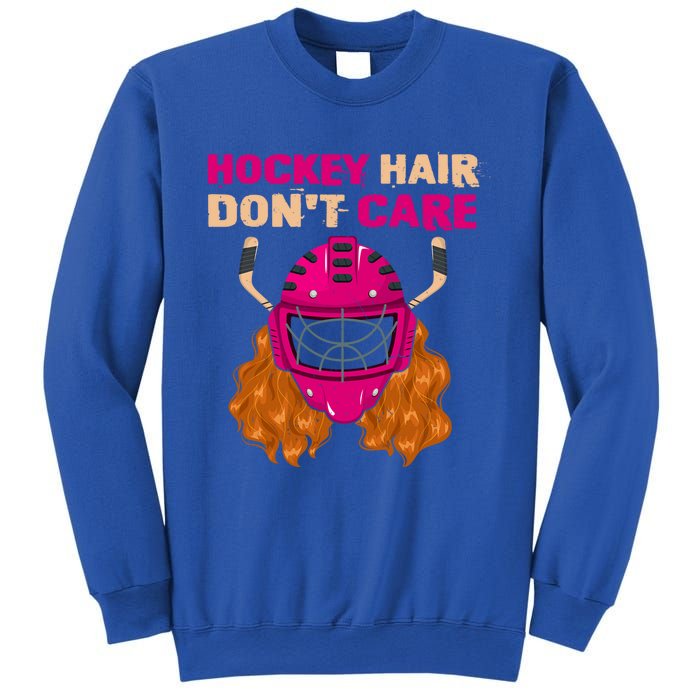 Ice Hockey Helmet Hair Sport Dont Care Great Gift Sweatshirt