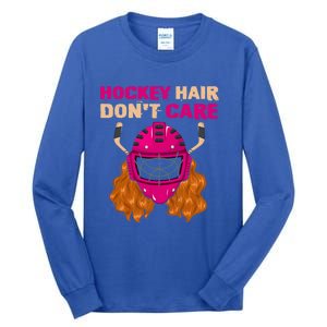 Ice Hockey Helmet Hair Sport Dont Care Great Gift Tall Long Sleeve T-Shirt