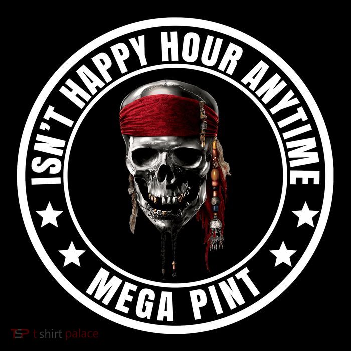 Isn't Happy Hour Anytime Mega Pint Pirate Drawstring Bag