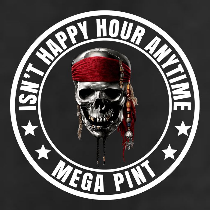 Isn't Happy Hour Anytime Mega Pint Pirate Hat