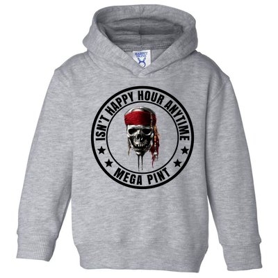 Isn't Happy Hour Anytime Mega Pint Pirate Toddler Hoodie