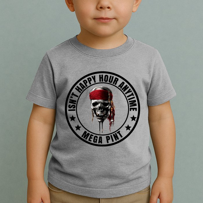 Isn't Happy Hour Anytime Mega Pint Pirate Toddler T-Shirt