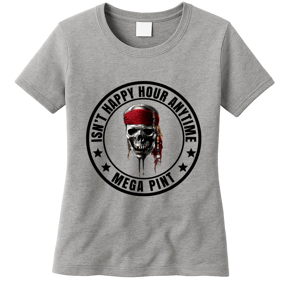 Isn't Happy Hour Anytime Mega Pint Pirate Womens T-Shirt