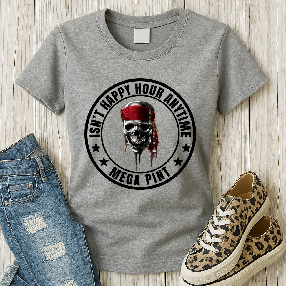 Isn't Happy Hour Anytime Mega Pint Pirate Womens T-Shirt