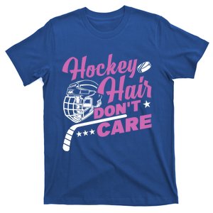 Ice Hockey Hockey Hair Dont Care Meaningful Gift T-Shirt