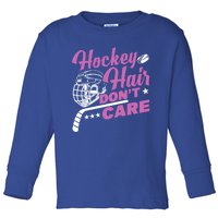 Ice Hockey Hockey Hair Dont Care Meaningful Gift Toddler Long Sleeve Shirt