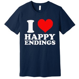 I Heart Happy Ending Premium T-Shirt