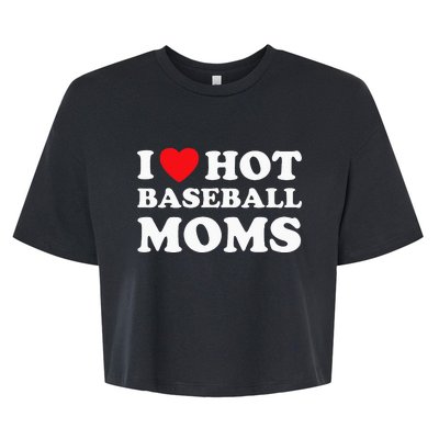 I Heart Hot Moms Baseball Mom Bella+Canvas Jersey Crop Tee