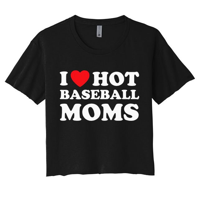 I Heart Hot Moms Baseball Mom Crop Top