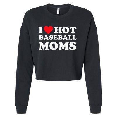 I Heart Hot Moms Baseball Mom Cropped Pullover Crew