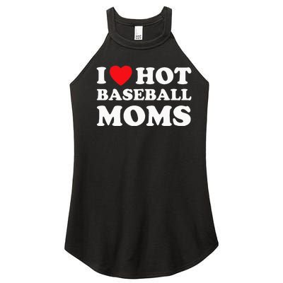 I Heart Hot Moms Baseball Mom Women’s Perfect Tri Rocker Tank