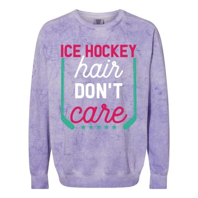 Ice Hockey Hair Dont Care Funny Ice Hockey Gift Colorblast Crewneck Sweatshirt