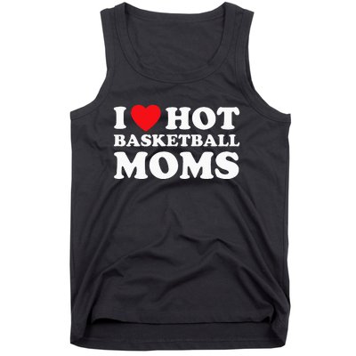 I Heart Hot Moms Basketball Mom Tank Top