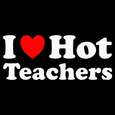 I Heart Hot Teachers I Love Hot Teachers T-Shirt