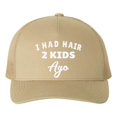 I Had Hair 2 Ago Funny Fathers Day Dad Husband Yupoong Adult 5-Panel Trucker Hat