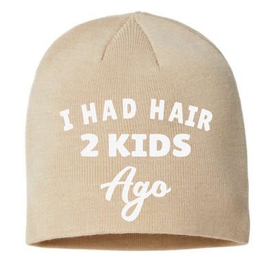 I Had Hair 2 Ago Funny Fathers Day Dad Husband Sustainable Beanie