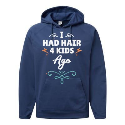 I Had Hair 4 Ago Funny Fathers Day Dad Husband Performance Fleece Hoodie