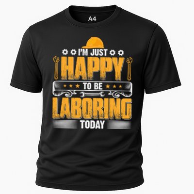 I'm Hust Happy To Be Laboring Labor Day Gift Performance Shirt