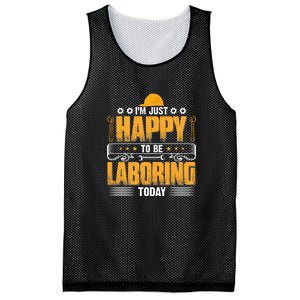 I'm Hust Happy To Be Laboring Labor Day Gift Mesh Reversible Basketball Jersey Tank