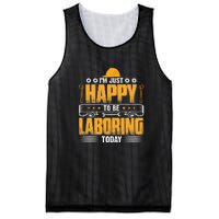 I'm Hust Happy To Be Laboring Labor Day Gift Mesh Reversible Basketball Jersey Tank