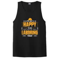 I'm Hust Happy To Be Laboring Labor Day Gift PosiCharge Competitor Tank