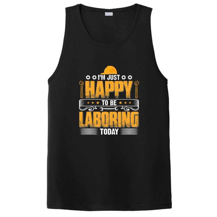 I'm Hust Happy To Be Laboring Labor Day Gift PosiCharge Competitor Tank