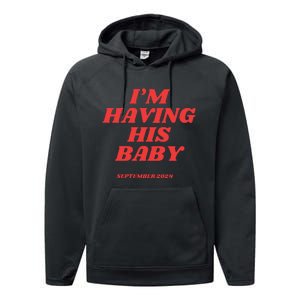 IM Having His Baby Performance Fleece Hoodie