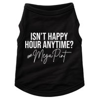 Isn't Happy Hour Anytime Mega Pint Funny Johnny Depp Doggie Tank