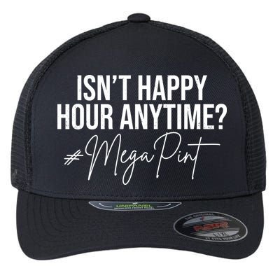 Isn't Happy Hour Anytime Mega Pint Funny Johnny Depp Flexfit Unipanel Trucker Cap