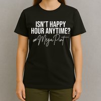 Isn't Happy Hour Anytime Mega Pint Funny Johnny Depp T-Shirt