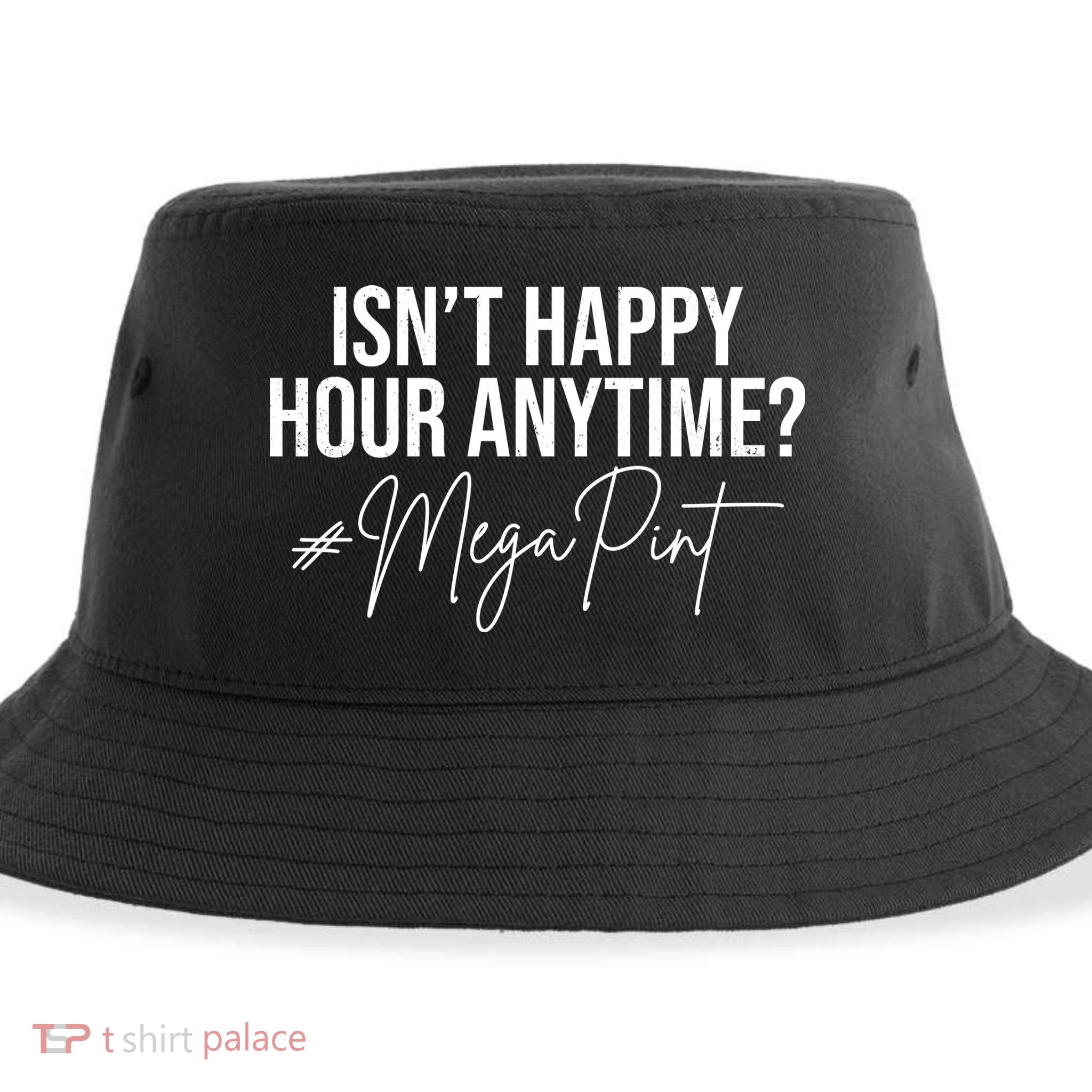 Isn't Happy Hour Anytime Mega Pint Funny Johnny Depp Sustainable Bucket Hat