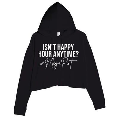 Isn't Happy Hour Anytime Mega Pint Funny Johnny Depp Crop Fleece Hoodie