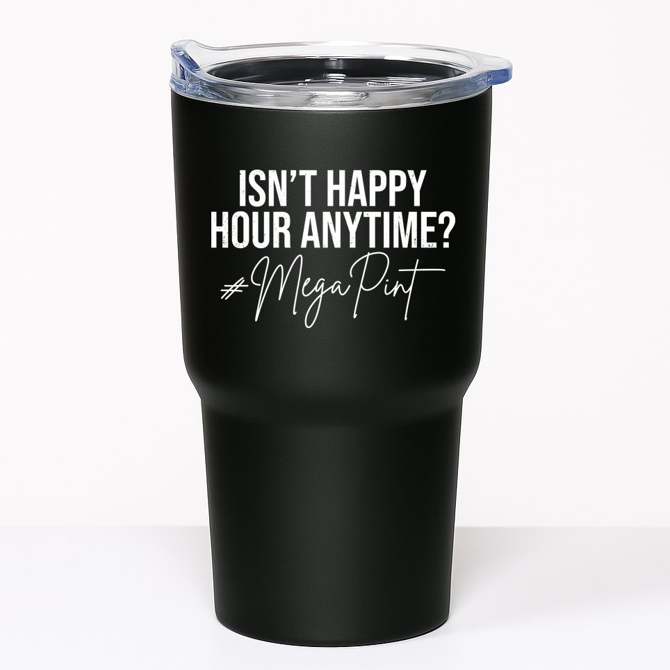 Isn't Happy Hour Anytime Mega Pint Funny Johnny Depp Tumbler