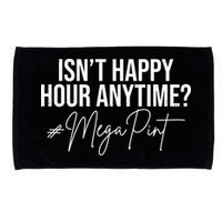Isn't Happy Hour Anytime Mega Pint Funny Johnny Depp Microfiber Hand Towel