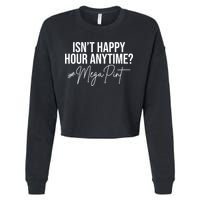 Isn't Happy Hour Anytime Mega Pint Funny Johnny Depp Cropped Pullover Crew