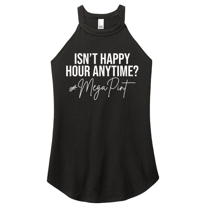 Isn't Happy Hour Anytime Mega Pint Funny Johnny Depp Women's Perfect Tri Rocker Tank