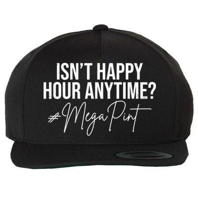 Isn't Happy Hour Anytime Mega Pint Funny Johnny Depp Wool Snapback Cap