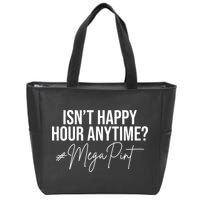 Isn't Happy Hour Anytime Mega Pint Funny Johnny Depp Zip Tote Bag