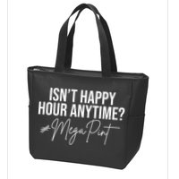 Isn't Happy Hour Anytime Mega Pint Funny Johnny Depp Zip Tote Bag